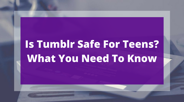 Is Tumblr safe?