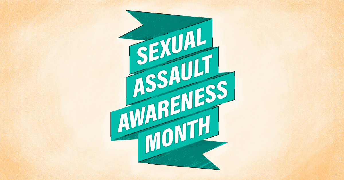 Sexual Assault Awareness Green ribbon that reads 'sexual assault awareness month' on a yellow background