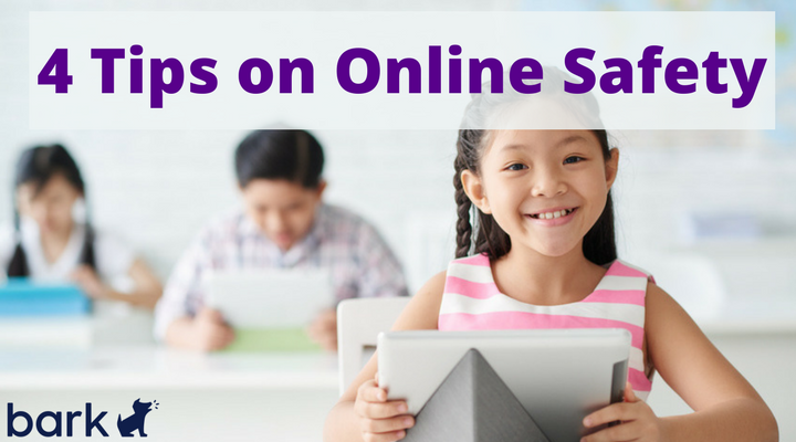 4 Tips on Online Safety