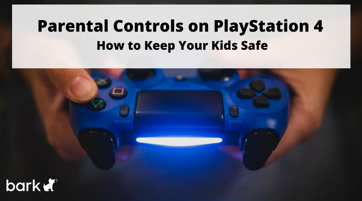 Parental Controls on PlayStation 4: How to Keep Your Kids Safe