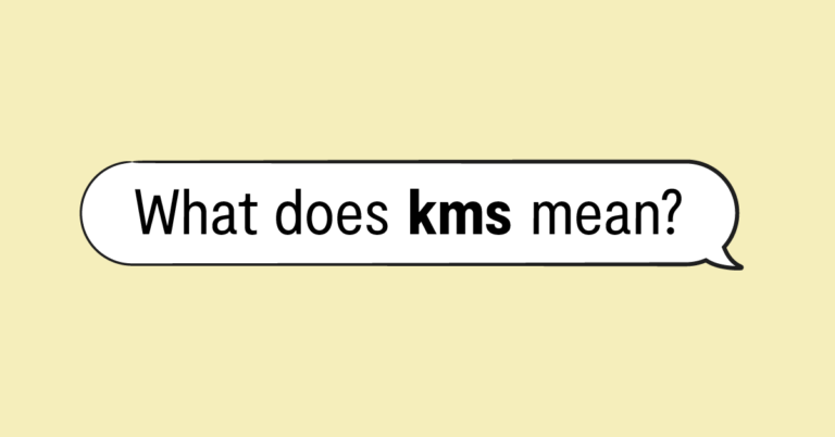"what does kms mean" in speech bubble and yellow background