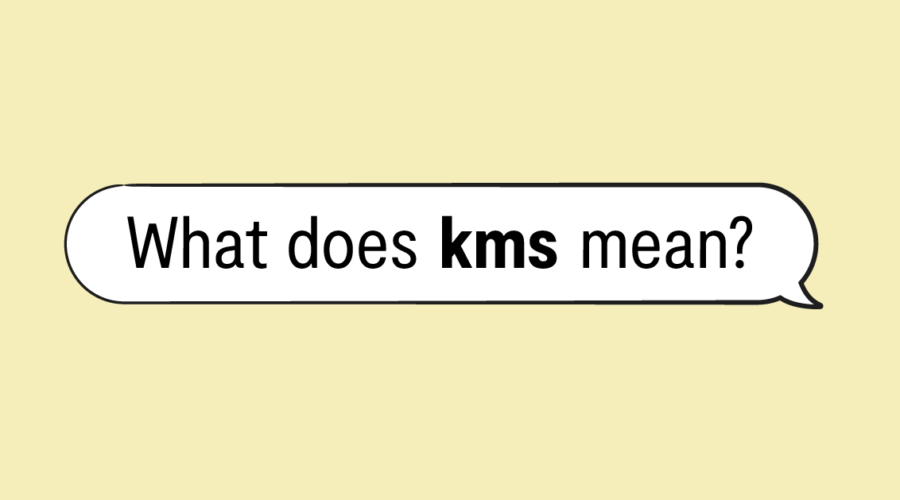 "what does kms mean" in speech bubble and yellow background