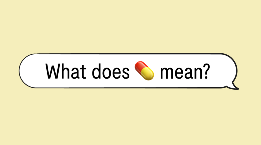 "what does 💊 mean" in speech bubble and yellow background