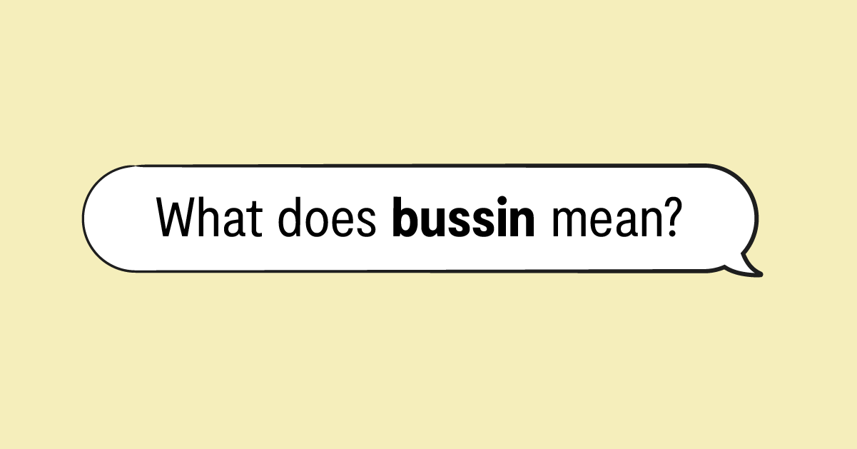 Bussin Meaning Examples More Bark