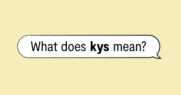 "what does kys mean" in speech bubble with yellow background