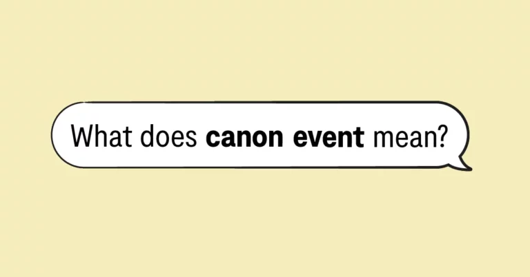 "what does canon event mean?" in speech bubble