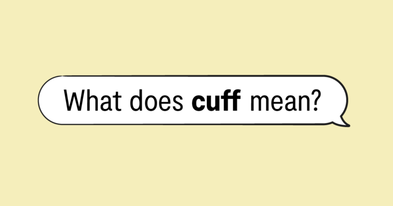 "what does cuff mean?" in speech bubble