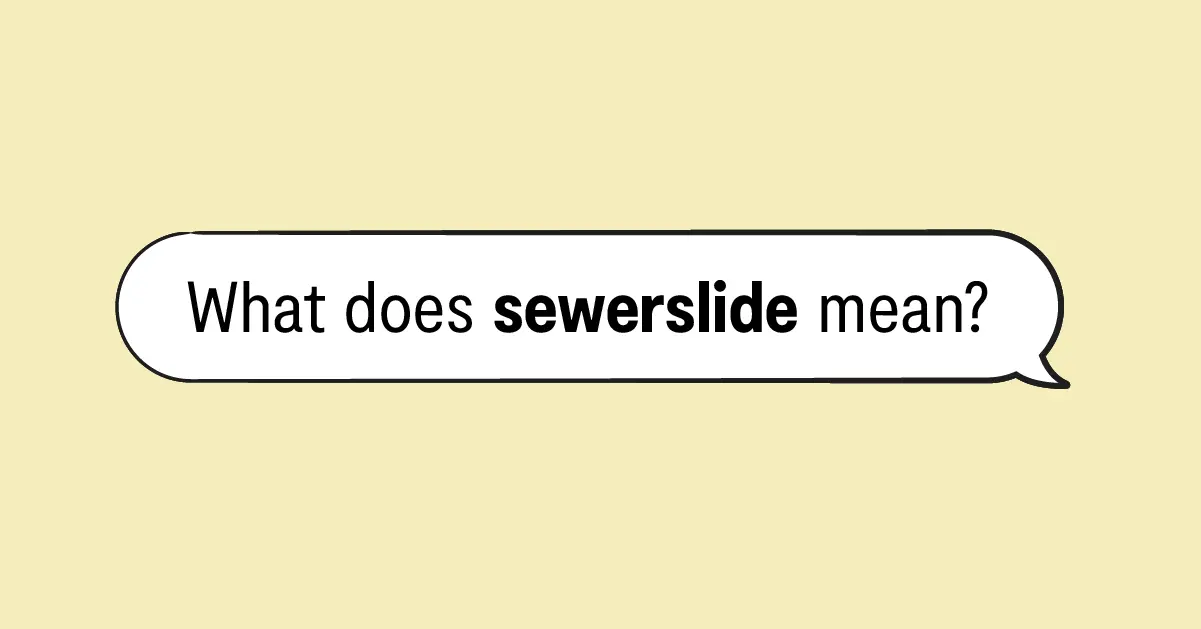 sewerslide-meaning-examples-more-bark