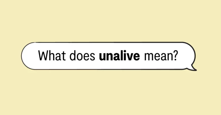 "what does unalive mean?" in a speech bubble