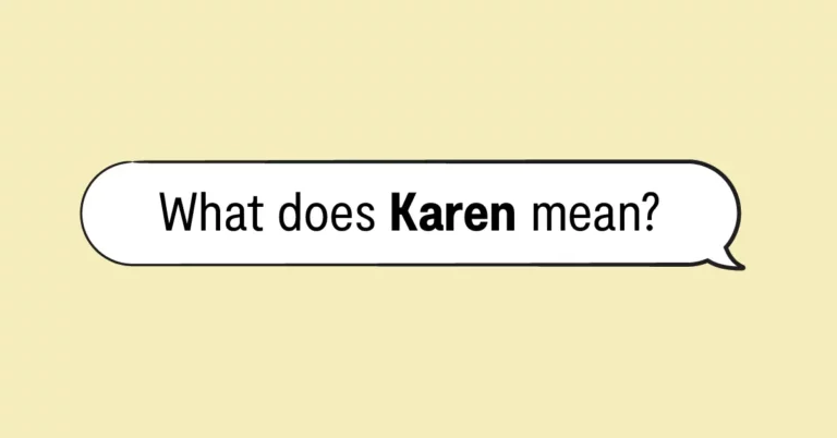 "what does karen mean" in a speech bubble