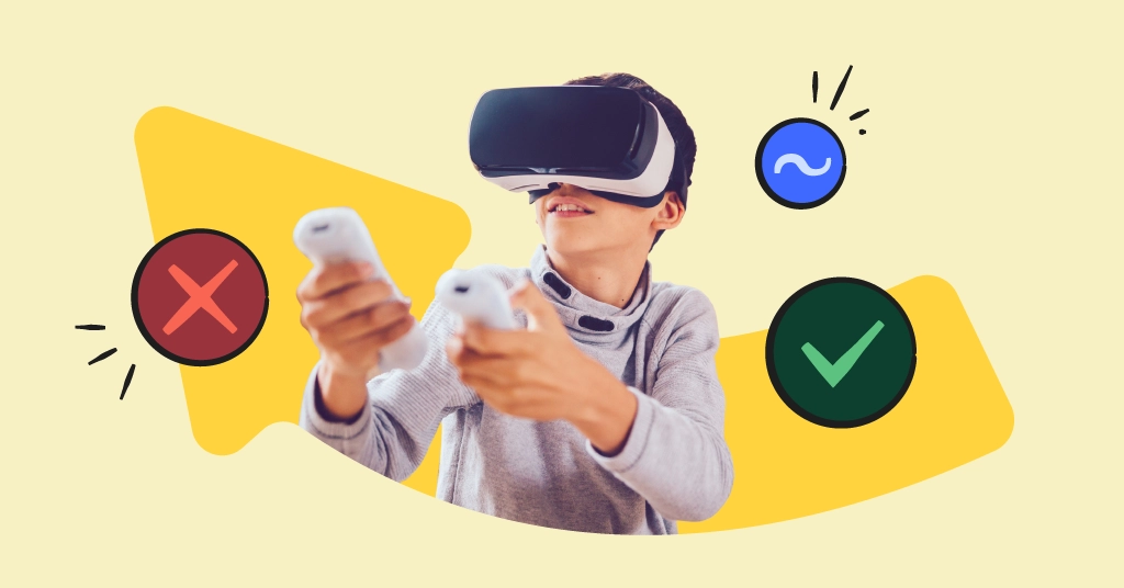 kid with a VR headset on. green check and red X illustrations around him