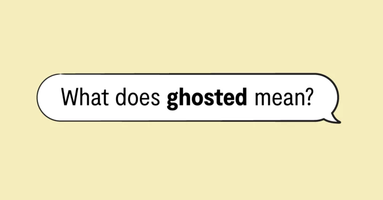 What does ghosted mean?