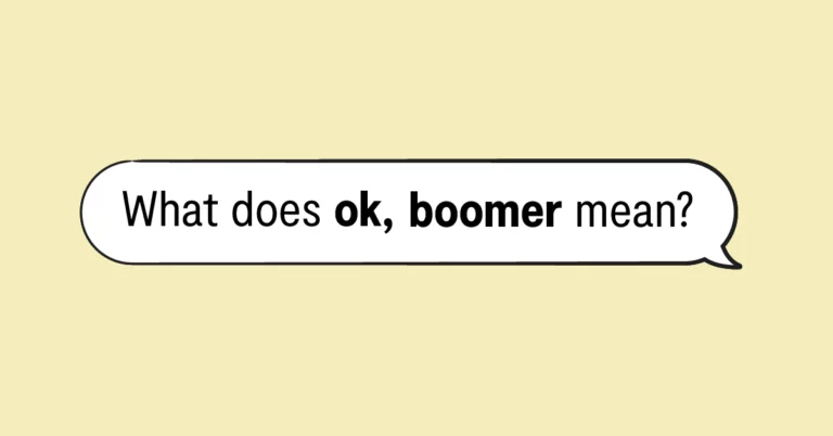 "What does ok boomer mean?" in a speech bubble