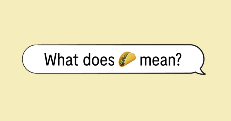 "What does the taco emoji mean?" in a speech bubble