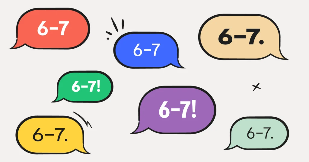 6-7 in a bunch of text bubbles